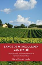 Langs de wijngaarden van Italië 9789462036215, Verzenden, Gelezen, Marie Florence van Es