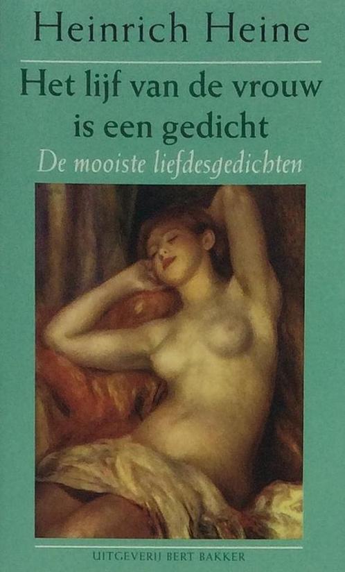LIJF VAN DE VROUW IS EEN GEDICHT 9789035119086 H. Heine, Boeken, Overige Boeken, Gelezen, Verzenden