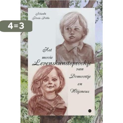 Het mooie Levenskunstsprookje van Domoortje en Wijsneus, Boeken, Overige Boeken, Zo goed als nieuw, Verzenden