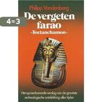 De vergeten farao - Toetanchamon 9789010024176 Vandenberg, Boeken, Verzenden, Gelezen, Vandenberg