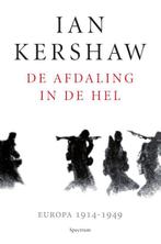 De afdaling in de hel 9789000346950 Ian Kershaw, Verzenden, Gelezen, Ian Kershaw