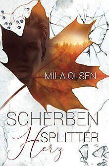 Scherbensplitterherz  Olsen, Mila  Book, Livres, Livres Autre, Envoi