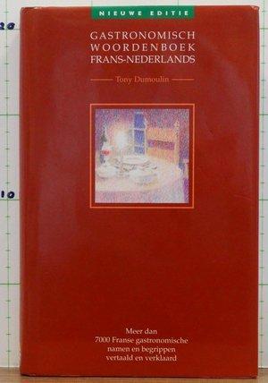 Gastronomisch woordenboek Frans - Nederlands, Livres, Langue | Langues Autre, Envoi