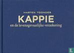 Kappie [Toonder] - Kappie en de levensgevaarlijke verzeke..., Boeken, Eén stripboek, Verzenden, Zo goed als nieuw, Toonder, Eiso, Toonder, Marten.