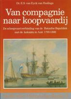 Van compagnie naar koopvaardij - Hollandse Historische Reeks, Boeken, Eyck Heslinga, Zo goed als nieuw, Verzenden
