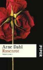 Rosenrot 9783492249645, Arne Dahl, Verzenden