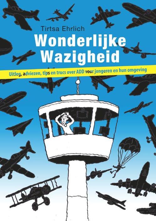 Wonderlijke wazigheid 9789085606611 Tirtsa Ehrlich, Boeken, Psychologie, Gelezen, Verzenden