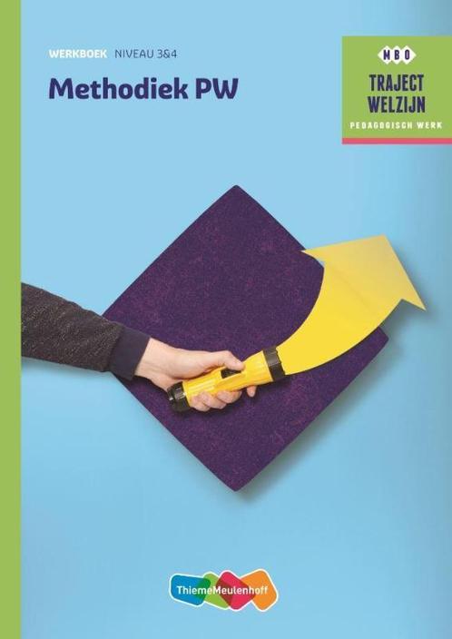 Traject Welzijn  - Methodiek PW Werkboek niveau 3/4 Werkboek, Livres, Livres scolaires, Envoi