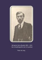 Het genie Henry Baudet 1891-1921 9789082423723, Peter de Jong, Verzenden