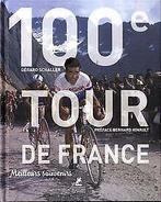 100e Tour de France : Meilleurs souvenirs  Schal...  Book, Verzenden, Zo goed als nieuw, Schaller, Gérard