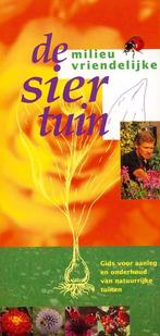 De milieuvriendelijke siertuin / Milieuvriendelijk tuinieren, Boeken, Verzenden, Zo goed als nieuw