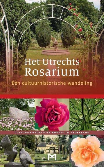 Het Utrechts rosarium / Cultuurhistorische routes in, Verzenden, Rudo den Hartog