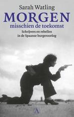 Morgen misschien de toekomst (9789025312220, Sarah Watling), Boeken, Nieuw, Verzenden