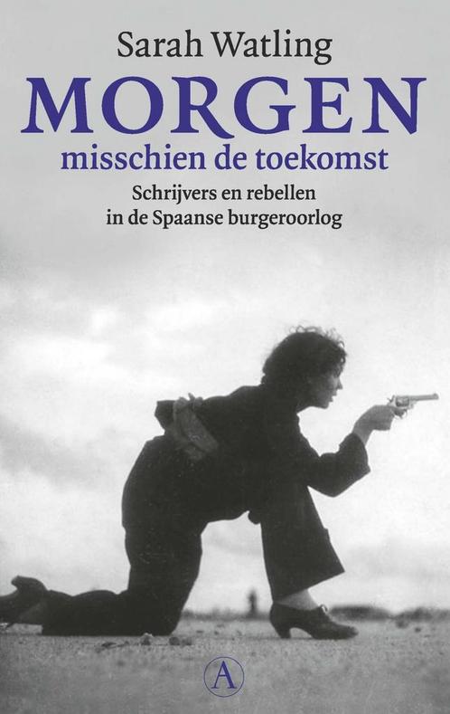 Morgen misschien de toekomst (9789025312220, Sarah Watling), Livres, Romans, Envoi