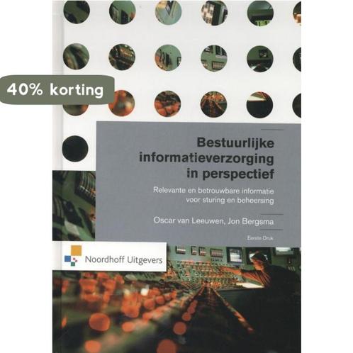 Bestuurlijke informatieverzorging in perspectief, Boeken, Informatica en Computer, Gelezen, Verzenden