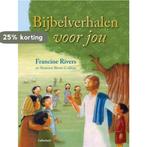 Bijbelverhalen voor jou 9789026615207 Francine Rivers, Boeken, Verzenden, Gelezen, Francine Rivers