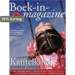 Kantelkind (1) (evaboek) 9789023993025 Guurtje Leguijt, Boeken, Verzenden, Gelezen, Guurtje Leguijt