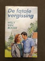 Fatale vergissing 9789020521740, Boeken, Gelezen, Van Roode, Verzenden