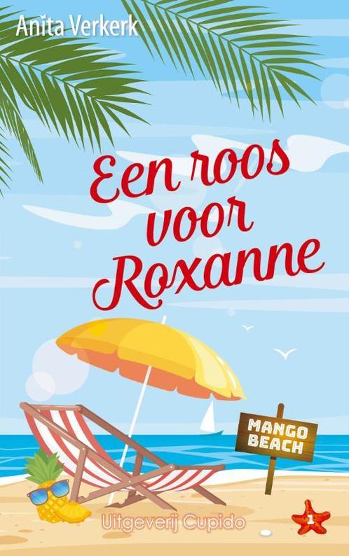 Een roos voor Roxanne / Mango Beach Curaçao / 1, Boeken, Romans, Gelezen, Verzenden