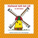 Holland telt tot 10 in 30 talen | Holland counts to 10 in 30, Verzenden, F.C.M. Ghering