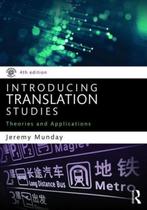 Introducing Translation Studies 9781138912557, Livres, Livres Autre, Jeremy Munday, Sara Ramos Pinto, Verzenden