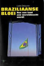 Braziliaanse bloei 9789085422754 Lode Delputte, Verzenden, Zo goed als nieuw, Lode Delputte