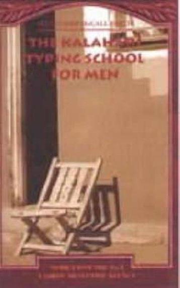The Kalahari Typing School for Men 9780748663279, Verzenden, Alexander McCall Smith