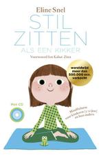 Stilzitten als een kikker 9789021568836 Eline Snel, Boeken, Verzenden, Zo goed als nieuw, Eline Snel