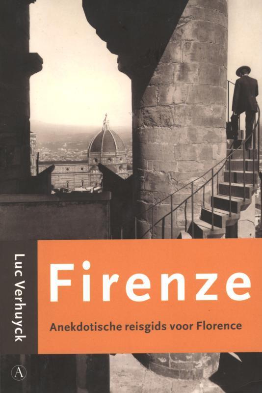 Firenze 9789025358891 Luc Verhuyck, Boeken, Reisgidsen, Zo goed als nieuw, Verzenden