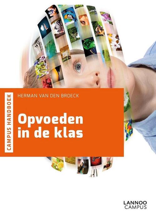 Opvoeden in de klas / Campus handboek 9789401427845, Boeken, Studieboeken en Cursussen, Zo goed als nieuw, Verzenden