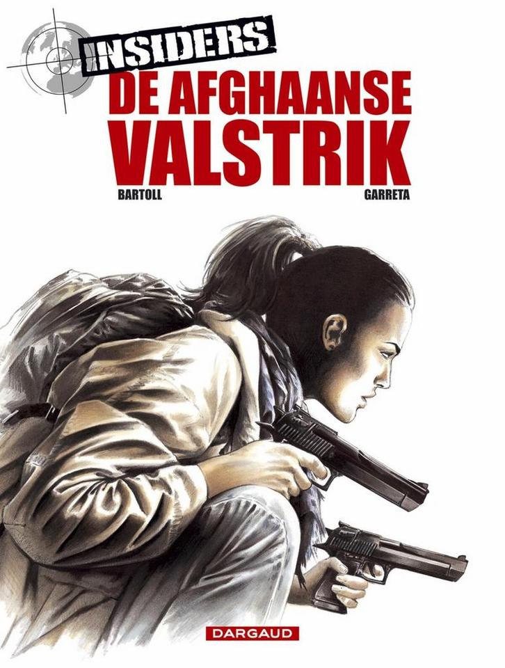 De Afghaanse valstrik / Insiders / 4 9789067937801 Dargaud, Boeken, Stripverhalen, Gelezen, Verzenden