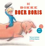 De dikke Boer Boris / Boer Boris 9789025766856, Verzenden, Zo goed als nieuw, Ted van Lieshout