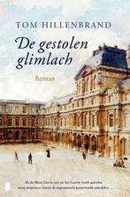 De gestolen glimlach 9789049202804 Tom Hillenbrand, Verzenden, Gelezen, Tom Hillenbrand