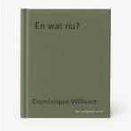 En wat nu? 9789462675421 Dominique Willaert, Boeken, Verzenden, Zo goed als nieuw, Dominique Willaert