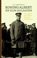 Koning Albert en zijn soldaten 9789022330777 Luc Vandeweyer, Verzenden, Zo goed als nieuw, Luc Vandeweyer