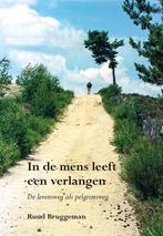 In de mens leeft een verlangen 9789463652797 Ruud Bruggeman, Boeken, Verzenden, Gelezen, Ruud Bruggeman