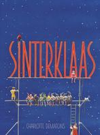 Sinterklaas 9789083340777 Charlotte Dematons, Boeken, Verzenden, Gelezen, Charlotte Dematons