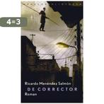 De corrector 9789028424623 Ricardo Menéndez Salmón, Boeken, Verzenden, Zo goed als nieuw, Ricardo Menéndez Salmón