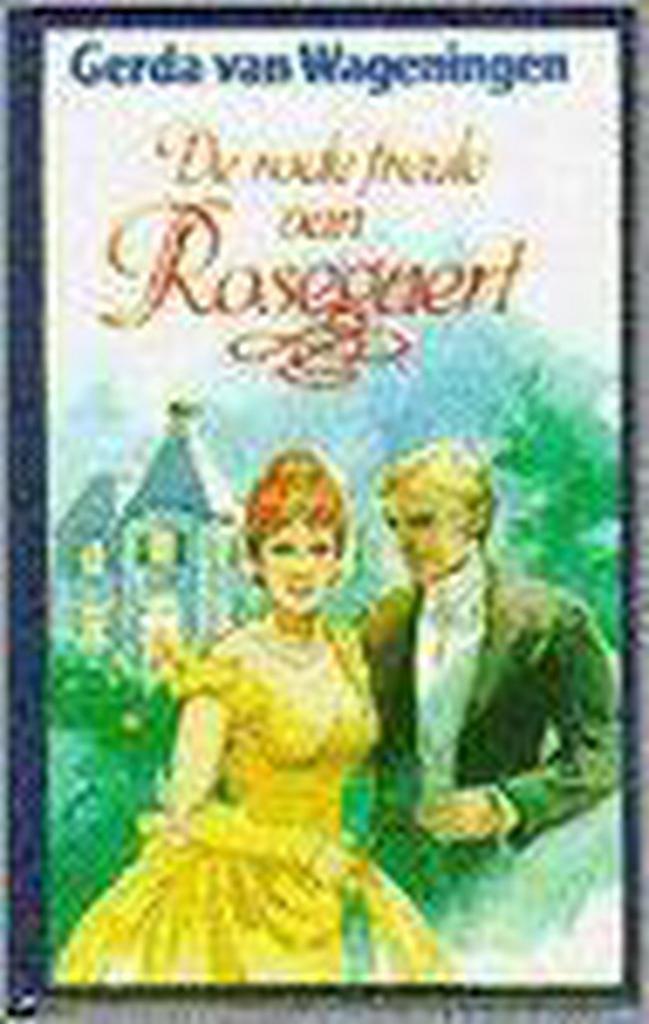 De rode freule van Rosegaert 9789065641342 Wageningen, Boeken, Streekboeken en Streekromans, Nieuw, Verzenden