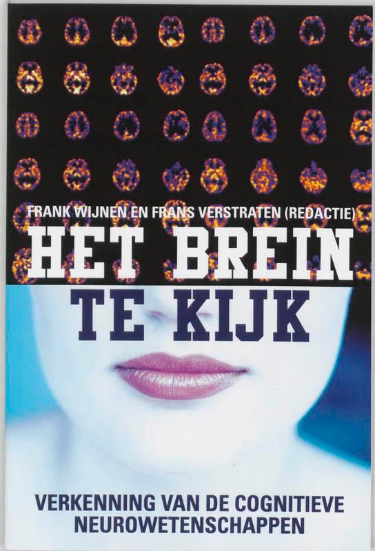 Het brein te kijk 9789026516764, Boeken, Psychologie, Zo goed als nieuw, Verzenden