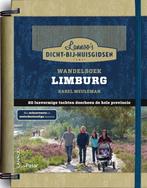 Wandelboek Limburg / Dicht-bij-huisgidsen 9789020992762, Verzenden, Gelezen, Karel Meuleman