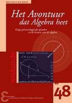 Het avontuur dat Algebra heet / Zebra-reeks / 48, Boeken, Schoolboeken, Verzenden, Zo goed als nieuw, Martin Kindt