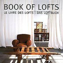 Book of Lofts: LE LIVRE DES LOFTS. DAS LOFTBook (Archite..., Boeken, Overige Boeken, Gelezen, Verzenden