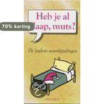 HEB JE AL SLAAP MUTS 9789058601230 E. van Haaren, Verzenden, Gelezen, E. van Haaren