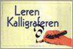 Leren Kalligraferen 9789055134717 Bert Witte, Verzenden, Bert Witte