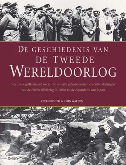 De geschiedenis van de Tweede Wereldoorlog 9789044707144, Boeken, Oorlog en Militair, Zo goed als nieuw, Verzenden
