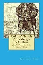 Gullivers Travels / Les Voyages de Gulliver: Bilingual ..., Boeken, Gelezen, Verzenden