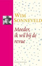 Moeder Ik Wil Bij De Revue Met Cda 9789038869605, Gelezen, W. Sonneveld, Verzenden