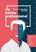 De kalme professional 9789492959669 Marcel van den Berg, Boeken, Economie, Management en Marketing, Verzenden, Zo goed als nieuw