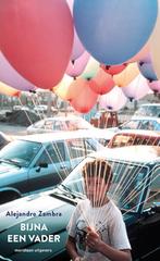 Bijna een vader 9789493169418 Alejandro Zambra, Boeken, Verzenden, Gelezen, Alejandro Zambra